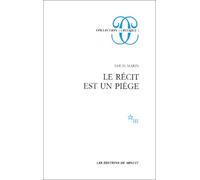 Le Récit est un piège