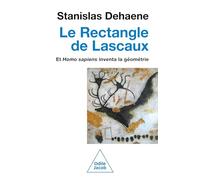 Le rectangle de Lascaux: Et homo sapiens inventa la géométrie