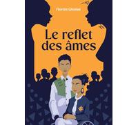 Le reflet des âmes