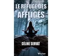 Le refuge des affligés