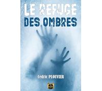 Le Refuge des ombres