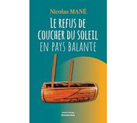 Le refus de coucher du soleil en pays Balante