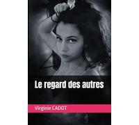 Le regard des autres