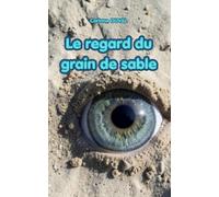 Le regard du grain de sable