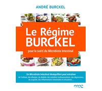 Le régime Burckel pour la santé du microbiote intestinal