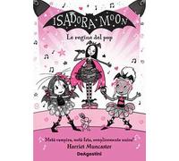 Le regine del pop. Isadora Moon