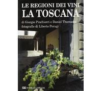 Le regioni dei vini: la Toscana