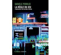 Le règle du jeu. I videogiochi tra cultura e design
