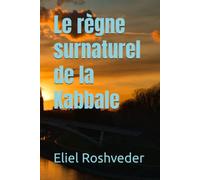 Le règne surnaturel de la Kabbale: 32