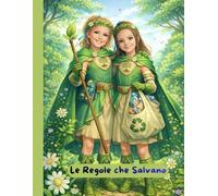 Le regole che salvano