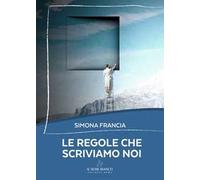 Le regole che scriviamo noi