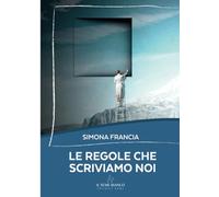 Le regole che scriviamo noi