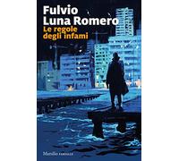 Le regole degli infami