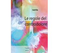 Le regole del controdolore