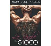 Le regole del gioco di Nora June Peebles, 2021, Indipendently Published