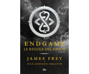 Le regole del gioco. Endgame - Frey James, Johnson-Shelton Nils