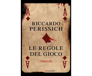 Le regole del gioco - Perissich Riccardo