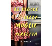 Le regole della moglie perfetta [Paperback] [Sep 30, 2025] Piazza, Jo and Querci
