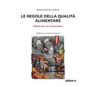 Le regole della qualità alimentare: ridare voce al consumatore