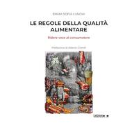 Le regole della qualità alimentare: ridare voce al consumatore