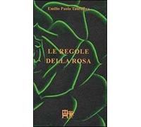 Le regole della rosa