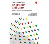 Le regole dell'arte. Genesi e struttura del campo letterario