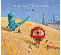 Le regole dell'estate. Ediz. a colori - Tan Shaun