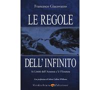 LIBRO LE REGOLE DELL'INFINITO - FRANCESCO GIACOVAZZO
