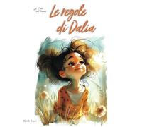 Le regole di Dalia: La casa sul fiume