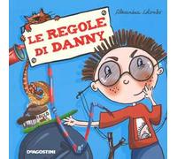Le regole di Danny. Ediz. a colori
