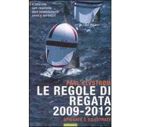 Le regole di regata 2009-2012 spiegate e illustrate