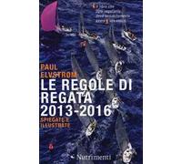 Le regole di regata 2013-2016 spiegate e illustrate