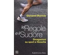 Le regole e il sudore. Divagazioni su sport e filosofia