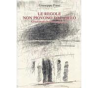 Le regole non piovono dal cielo. Grammatiche immaginarie