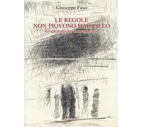 Le regole non piovono dal cielo. Grammatiche immaginarie - 2026 -