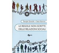 Le regole non scritte delle relazioni sociali