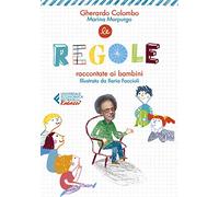 Le regole raccontate ai bambini - Ediz. Illustrata