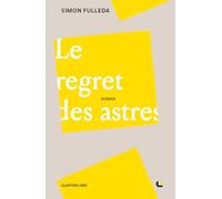 Le regret des astres