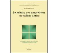 Le relative con antecedente in italiano antico