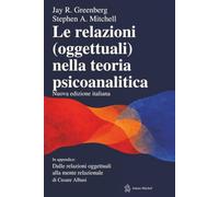 Le relazioni (oggettuali) nella teoria psicoanalitica