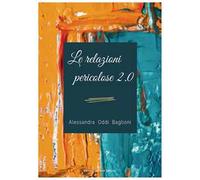 Le relazioni pericolose 2.0