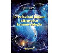 Le relazioni umane attraverso la numerologia