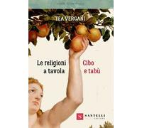 Le religioni a tavola. Cibo e tabù