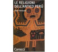 Le religioni dell'antico Perù
