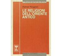 Le religioni dell'Oriente antico