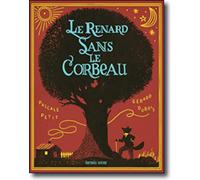Le renard sans le corbeau