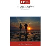 Le respect et la culture traditionnelle: Le vase de la perdition