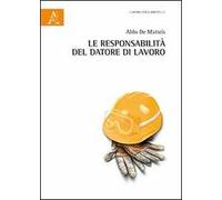 Le responsabilità del datore di lavoro