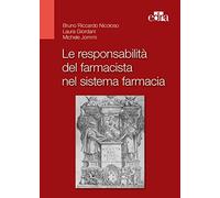 Le responsabilità del farmacista nel sistema farmacia