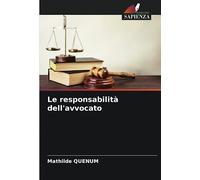 Le responsabilità dell'avvocato